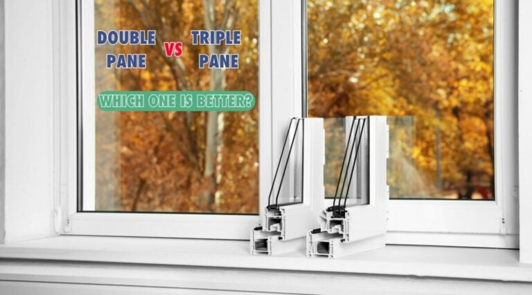 Double Pane vs Triple Pane Windows